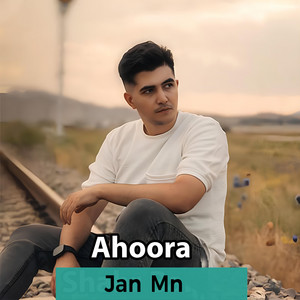 Ahoora - Jan Mn