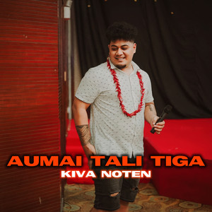 Kiva Noten - Aumai Tali Tiga
