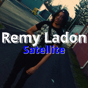 Remy Ladon - Satellite
