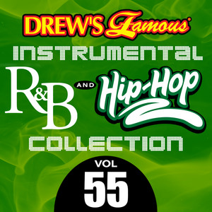 Drew's Famous Instrumental R&B And Hip-Hop Collection (Vol. 55) album