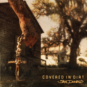 Sam Donald - Covered in Dirt