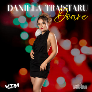 Doare by Daniela Trăistaru, Parlamentul Manelelor, Manele VTM