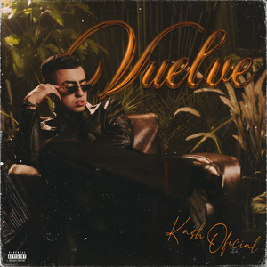 Vuelve by Kash Oficial