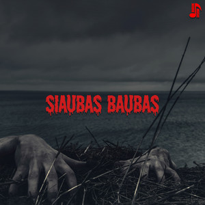 Siaubas Baubas by RUDOK