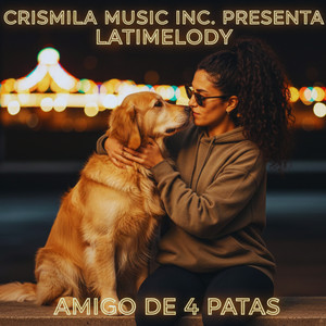 LatiMelody - Amigo de 4 patas