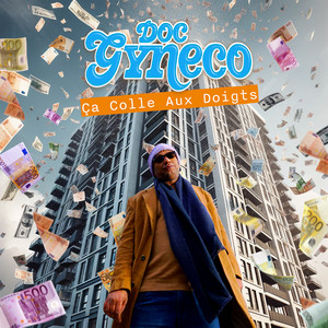 Ça colle aux doigts by Doc Gynéco