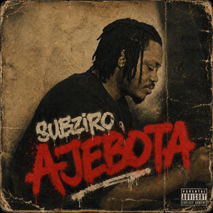 AJEBOTA by Subziro