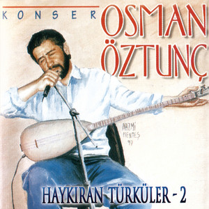 Osman Öztunç - Dönersem Kahpeyim (Konser)