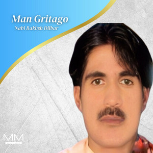 Nabi Bakhsh Dilbar - Man Ishq Kurta Gonta