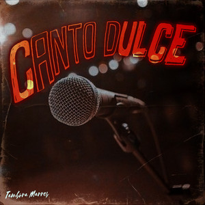 Canto Dulce by Tambora Marres