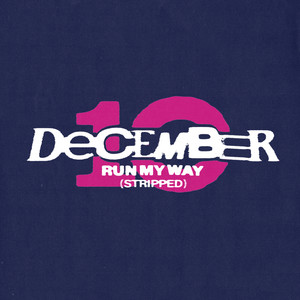 Run My Way - Stripped