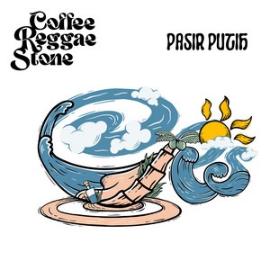 Pasir Putih by Coffee Reggae Stone