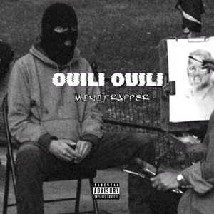Ouili Ouili by Minitrapper