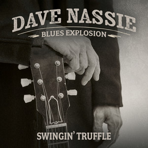 Swingin' truffle by Dave Nassie Blues Explosion