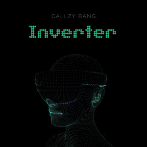 Inverter by Callzy Bang