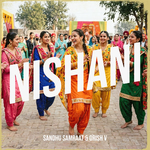 Nishani by Sandhu Samraat, Orish V