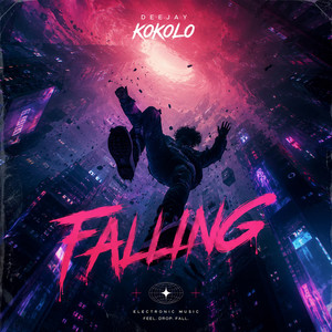 Falling by Deejay Kokolo