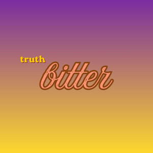 Bitter Truth by Daniellar