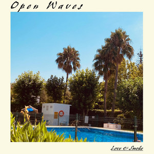 Open Waves by Love & Smoke
