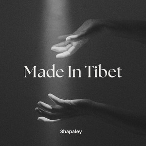 Made In Tibet by Shapaley