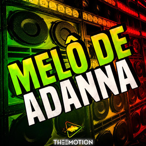 Melô De Adanna by Musical Buraco Negro