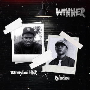 WINNER by Dannyboi HNR, Ruhdee
