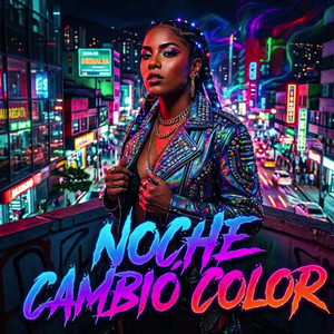 Noche cambió color by Neyrox D.