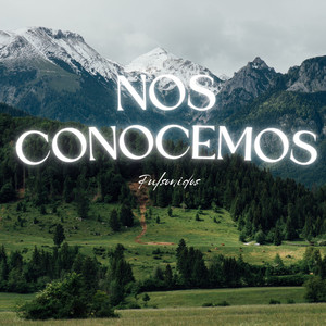 Nos Conocemos by Pulsonidos