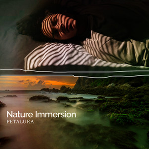 Nature Immersion by Petalura