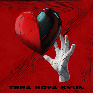 Tera Hoya Kyun by Garrv
