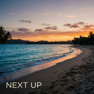 Next Up by Coco Isle