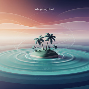 Whispering Island by Orbyn Phase