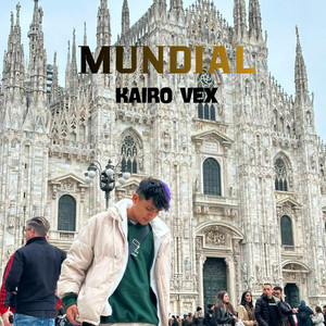MUNDIAL by Kairo Vex