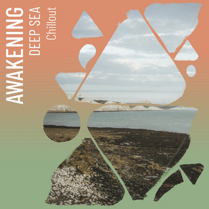 zZz Awakening Deep Sea Chillout zZz album