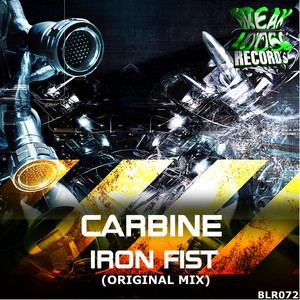 Iron Fist - Original Mix by Carbine