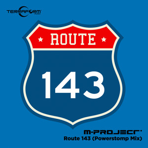 Route 143 - Powerstomp Mix by M-Project