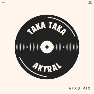 TAKA TAKA (Afro Mix)