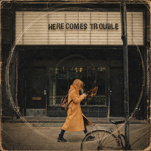 Here Comes Trouble by MafSilva