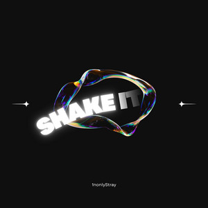 Shake It by Stray