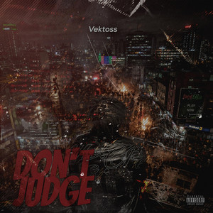 Don't Judge by Vektoss