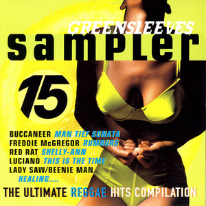 Greensleeves Sampler 15 - Compilation by Various Artists | Spotify