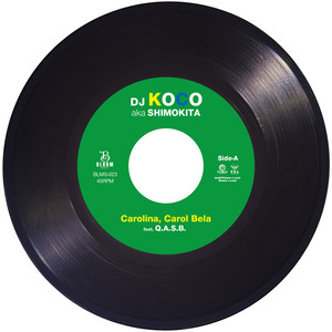 Carolina, Carol Bela by DJ KOCO aka SHIMOKITA, Q.A.S.B.