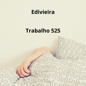 edivieira - Trabalho 525