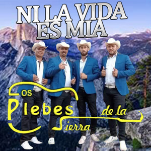 Ni La Vida Es Mia