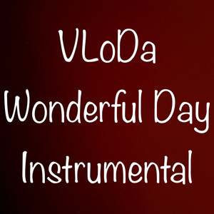Wonderful Day (Instrumental)