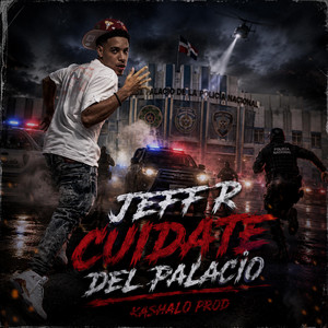 CuiDate dEL PalACIO by Jeff R, Kashalo Prod