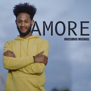 Onesimus Michael - ኣሞረ (Amore)