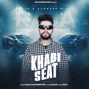 Khabi Seat by Raja, Hardeep Dipi