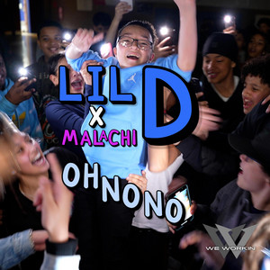 Oh No No (feat. Malachi)