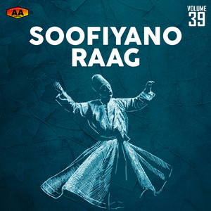 Soofiyano Raag - Moosa Dilbar Dilri